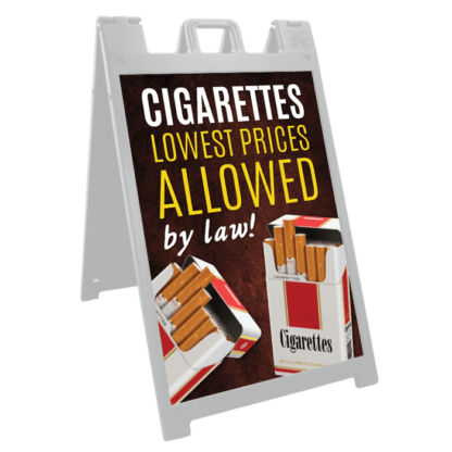 Cigarettes Lowest Prices Allowed by Law Deluxe Signicade - A Frame Sidewalk Sign Frame