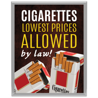 Cigarettes Lowest Prices Allowed by Law Wall Mount Snap Lock Sign Frame