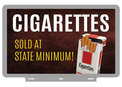 Cigarettes Sold at State Minimum Gas Pump Sign
