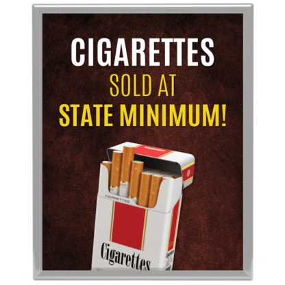 Cigarettes Sold at State Minimum Wall Mount Snap Lock Frame