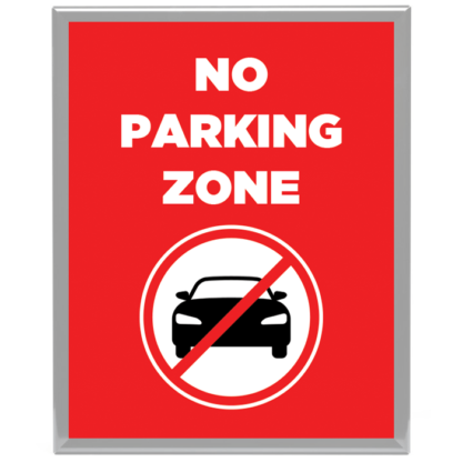 No Parking Zone Wall Mount Snap Lock Sign Frame