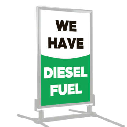 We Have Diesel Fuel Curb Side Sign Windmaster Frame