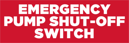 Emergency Pump Shut-off Switch Fuel Pump Decal
