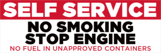 Self Service. No Smoking, Stop Engine. Fuel Pump Decal