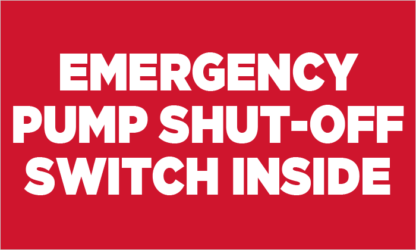 Emergency Pump Shut-off Switch Inside Fuel Pump Decal