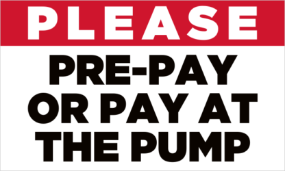Please Pre-Pay or Pay at the Pump Fuel Pump Decals