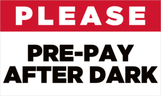 Please Pre-Pay After Dark Fuel Pump Decal