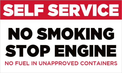 Self Service - No Smoking - Stop Engine Fuel Pump Decal